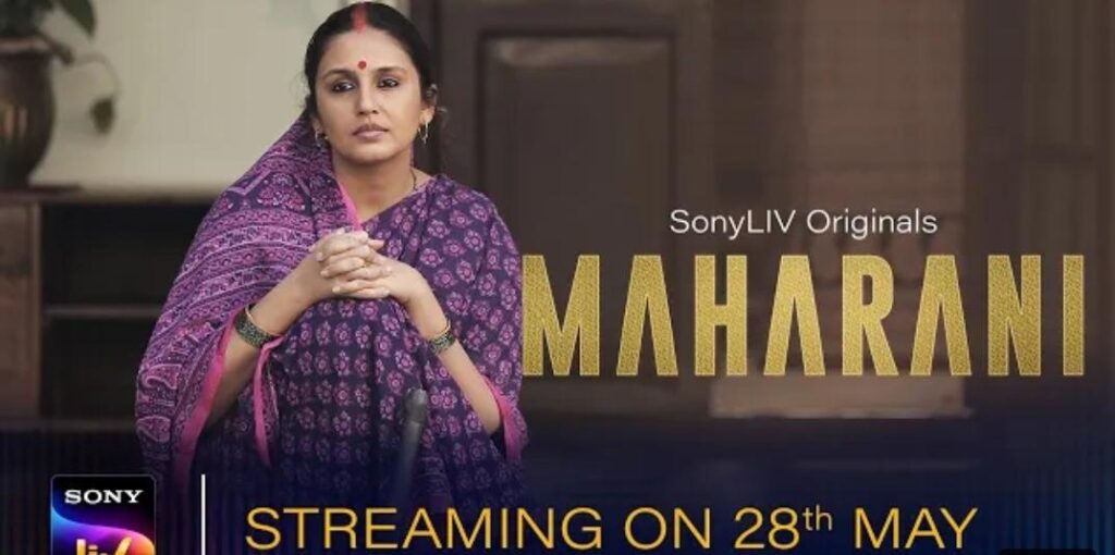 Maharani( Sony Liv) Web Series Story , Cast ,Release Date, Official